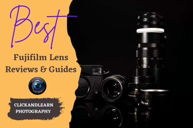 Top 5 Best Fujifilm Prime Lenses: Reviews 2022